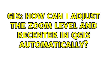 GIS: How can I adjust the zoom level and recenter in QGIS automatically?
