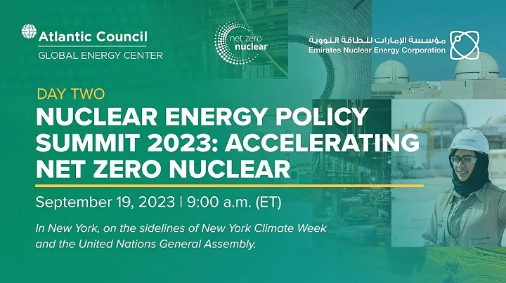 Nuclear Energy Policy Summit - Day 2