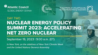 Nuclear Energy Policy Summit - Day 2