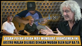 MENEJER QUEEN TERSENYUM MELIHAT INI !! ALIP BA TA MEMAINKAN ARANSEMEN BRIAN MAY DENGAN SANGAT MUDAH