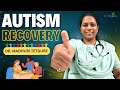 Autism Recovery: A Journey of Hope, Healing & Progress