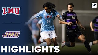 LMU vs James Madison | NCAA College Cup Soccer Championship | Highlights  November 25, 2023