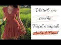 [CANHOTO] Aula 4 Final - Vestido de Crochê Fácil e Rápido - Débora Vilarins ✨