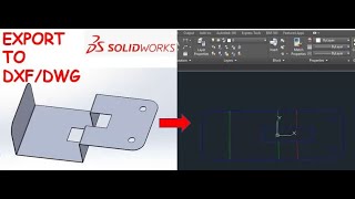 Exporting DWG/DXF in SolidWorks Explained