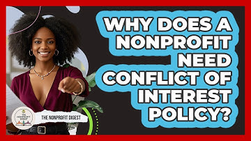 Why Does A Nonprofit Need Conflict of Interest Policy?