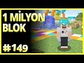 YENİ SERİLER, SOHBET ve  1 MİLYON BLOK - Minecraft Türkçe Survival - Bölüm 149