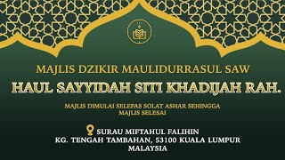 Download lagu MAJLIS DZIKIR MAULIDURRASUL SAW HAUL SAYYIDAH SITI KHADIJAH RAH. KUALA LUMPUR MALAYSIA 2025