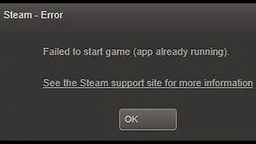 Steam Failed to start game app already running fix
