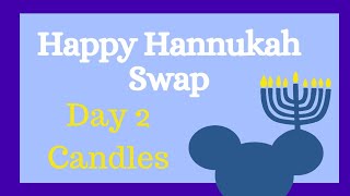 Hannukah Swap | Day 2 | Candles