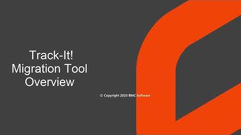 Track-It! 2020 - Migration Tool