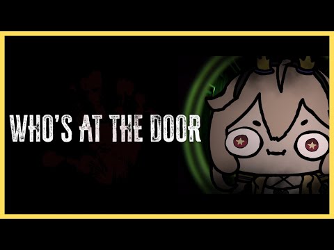 【Who's at the door?】頭がおかしい?世界がおかしい?【phase connect】 video thumb