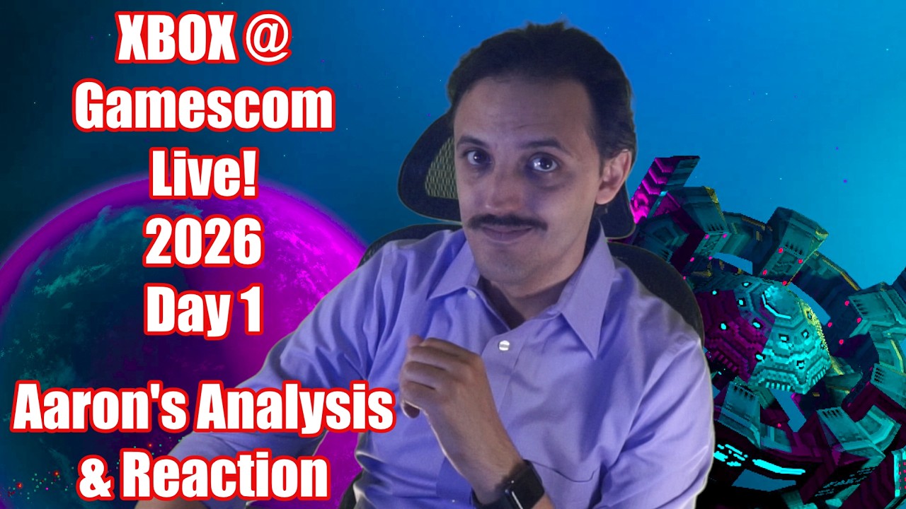 Aaron Reacts | XBOX @ Gamescom Day 1 Live 8/26/2026