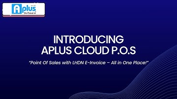 Aplus Software - Introducing Cloud Point-Of-Sales (POS)