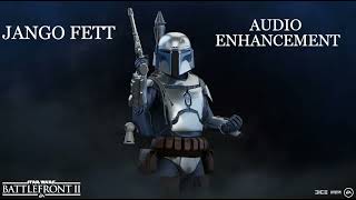 Jango Fett Audio Enhancement Battlefront 2 Mod Lines