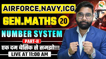 VIRAT Batch / Number System # 02 / Gen. Maths for Airforce Navy ICG /Maths Classes