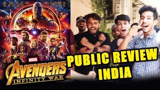 Avengers Infinity War PUBLIC REVIEW INDIA | First Day First Show | BLOCKBUSTER FILM