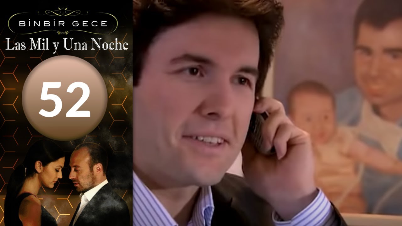 Las Mil Y Una Noches Cap 52