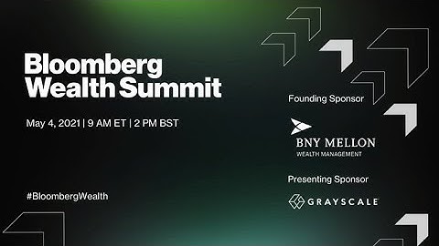 Bloomberg Wealth Summit