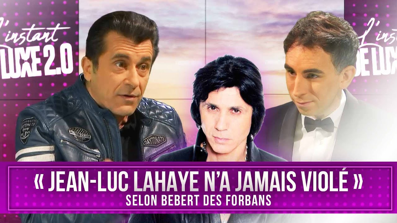 « Jean-Luc Lahaye n’a jamais violé » selon Bebert des Forbans