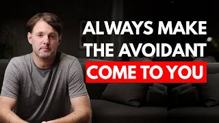 This Forces an Avoidant to Break Their Silence and Reach Out.