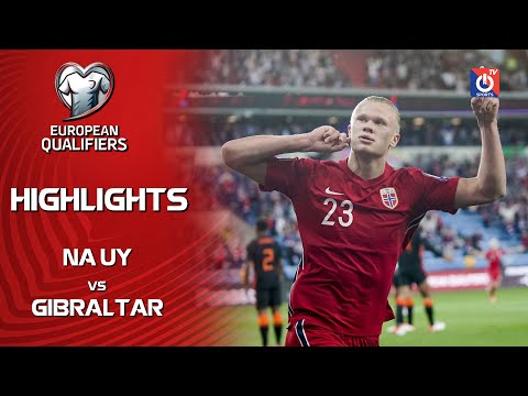 Highlights | Na Uy - Gibraltar | \