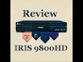 IRIS 9800HD review