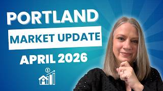Portland Real Estate Market Update | Sales, Days on Market & Interest Rates (April 2026)