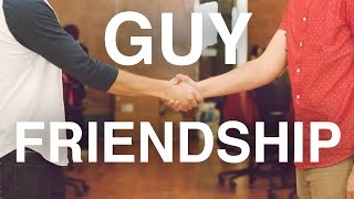 A Guy Friendship In 86 Seconds