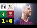 REAL BETIS 1 - 4 FC BARCELONA  La Liga - YouTube