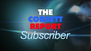 The Corbett Report Subscriber Newsletter