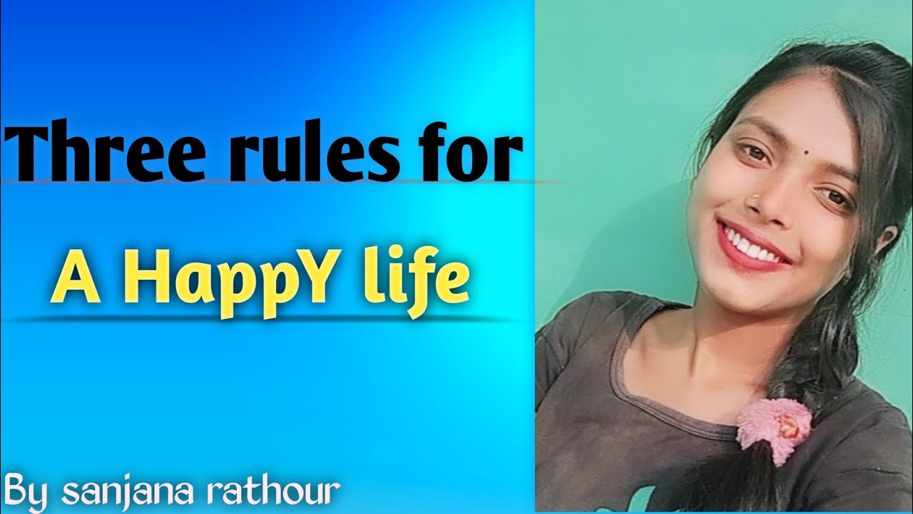 three-rules-for-a-happy-life-inspiration-lifelession-radhakrishn