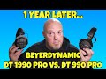 1 Year Later: Beyerdynamic DT 1990 Pro vs. DT 990 Pro