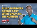 Live with ty crandall build business credit fast with only an ein number