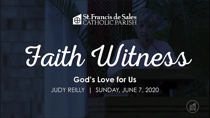 Faith Witness | Judy Reilly  June 7 2020