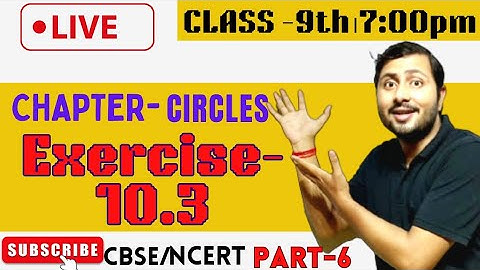 Class 9th Maths | Exercise 10.3 (Q1, Q2 and Q3) | Chapter 10 - Circles | NCERT@Mathelogy