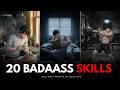 These 20 Skills Turn Boys Into Dangerous Men.