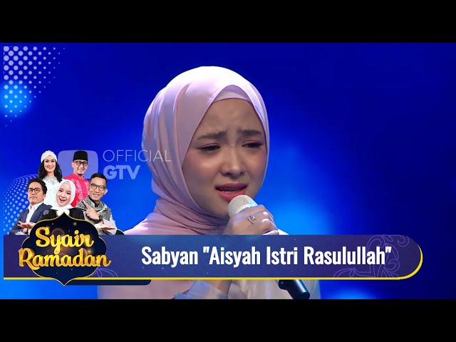 Sabyan Aisyah Istri Rasulullah Adem Banget Dengerinnya | Syair Ramadan GTV class=