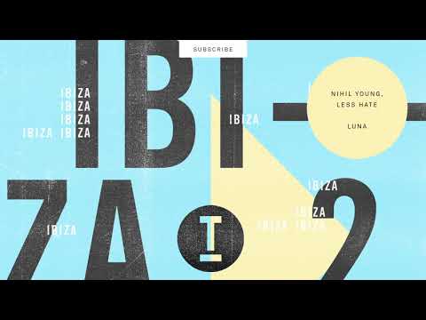 Nihil Young Less Hate Luna Extended Mix