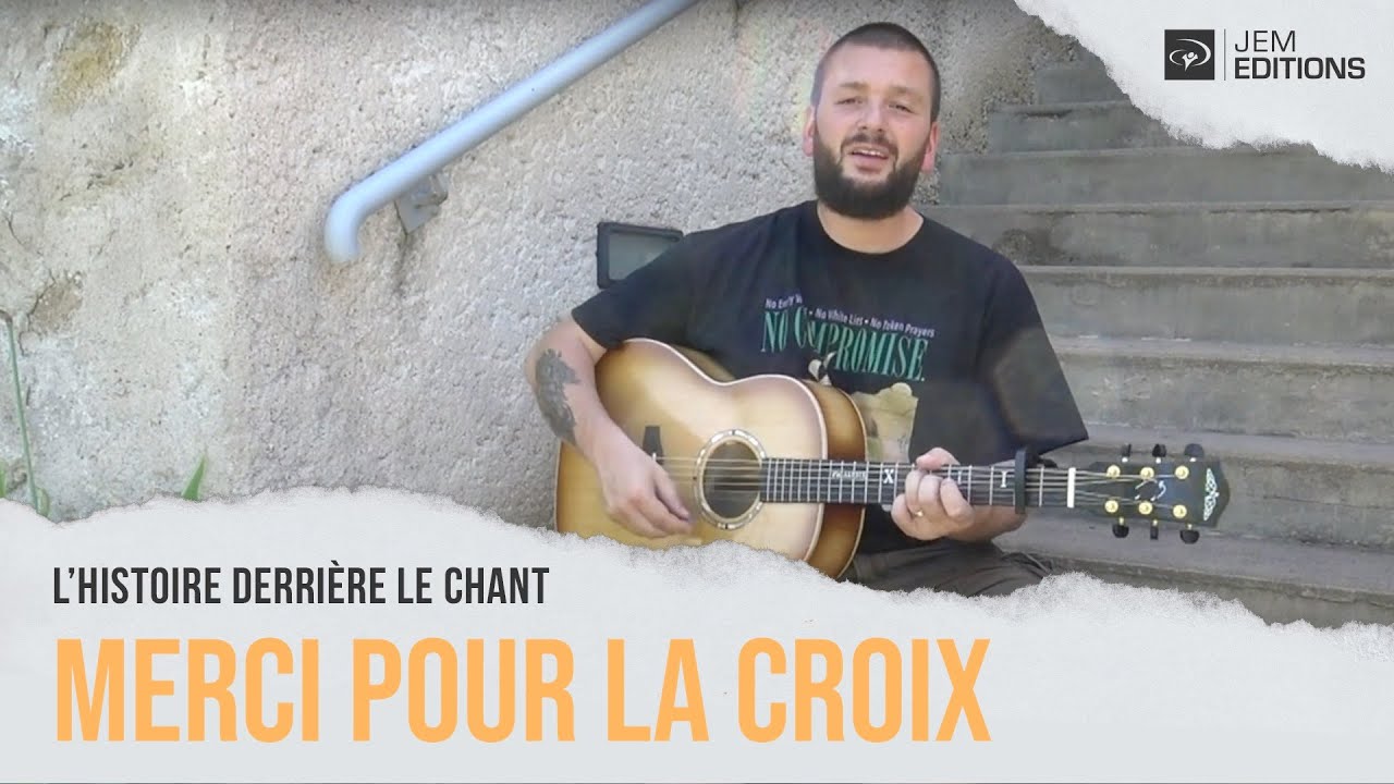 L'histoire derrière le chant: Merci pour la croix par Matt Marvane.