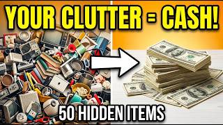 Your Clutter Cash 50 Hidden Items Selling For Big Money Right Now