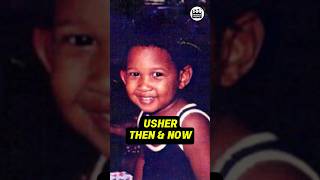 USHER THEN AND NOW TRANSFORMATION