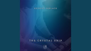 The Crystal Ship (Piano Version)