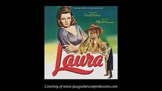 Download Lagu Laura Main Theme (1944) ORIGINAL MOVIE SOUNDTRACK [LAURA] MP3