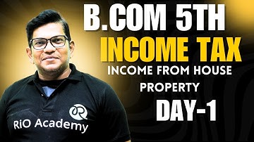 B.COM 5th Sem Income tax |  for KUD, RCUB, BU, Du, VSKUB, UOM, and MU Students!