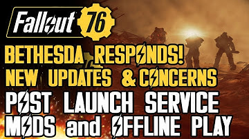 Fallout 76 - New Updates & Concerns! Post Launch Service For Mods, Offline Play! Bethesda Responds!