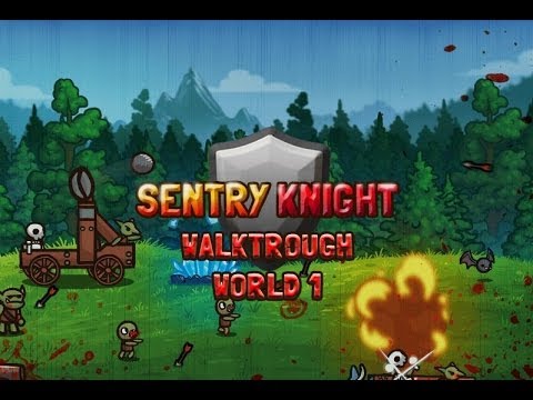 Sentry Knight - Flash Game - Walkthrough - World 1