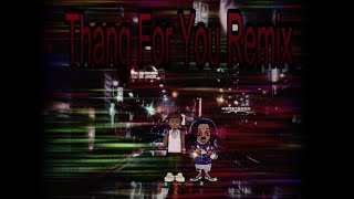 @CBlu80 x @kylerichh_ -Thang for you Remix (Official Audio) prod.@Tg2wavy_