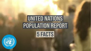 UN Population Report: 5 Key Facts on Sexual and Reproductive Health | Explainer | United Nations