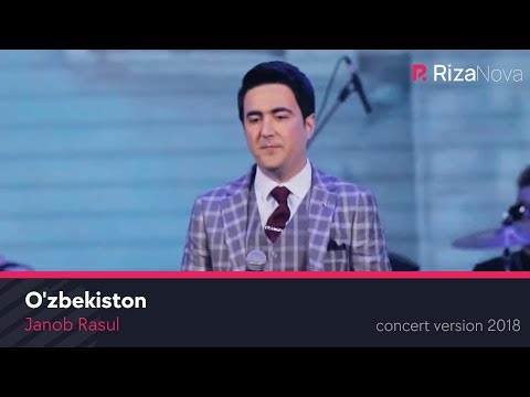 Janob Rasul - O'zbekiston | Жаноб Расул - Узбекистон (VIDEO) 2018
