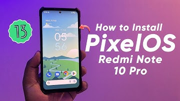 How to Install PixelOS on Redmi Note 10 Pro | Android 13 | TWRP | MIUI Camera